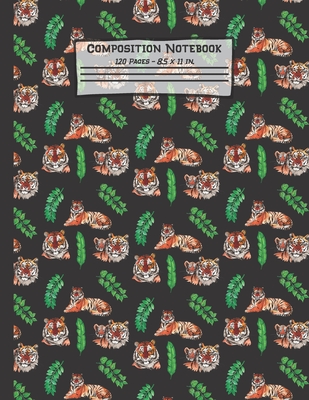 Read Online Tigers Composition Notebook: Tiger Gifts: Paperback Blank Wide Ruled Lined Paper Journal for School: 8.5 x 11 - Creabooks Publishings file in ePub