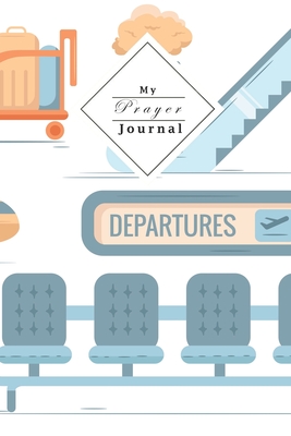 Read Online My Prayer Journal: Your Own Personal Prayer Journal For Young Christian Women Use Your Own Prayer And Bible Verse Of The Day 120 Pages - Lbrack Books | ePub