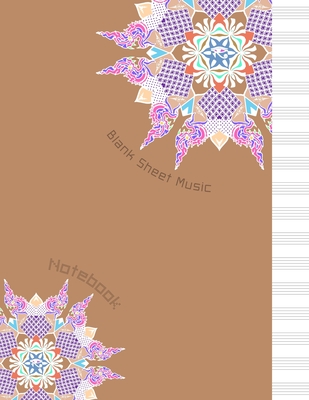 Full Download Blank sheet music: Standard Wirebound Manuscript Paper, Music Journal, Staff Music Writing Pad, Musicians Notebook, Composition Books, Songwriting 8.5 x 11, 100 Pages, Unique Mandala Designs for Cover - Mysterious Mandala file in ePub