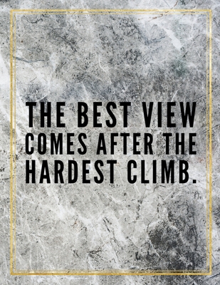 Read The best view comes after the hardest climb.: Marble Design 100 Pages Large Size 8.5 X 11 Inches Gratitude Journal And Productivity Task Book - Ben Orchard | ePub