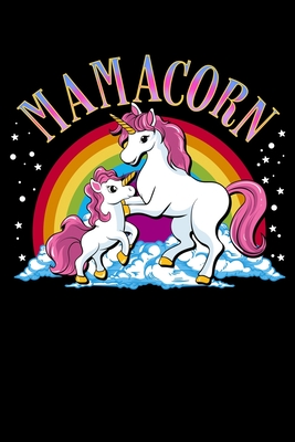 Download Mamacorn: Cute Mamacorn Unicorn Mom Adorable Unicorn Loving Mama Blank Composition Notebook for Journaling & Writing (120 Lined Pages, 6 x 9) - The Perfect Presents Mamacorn Journals file in PDF