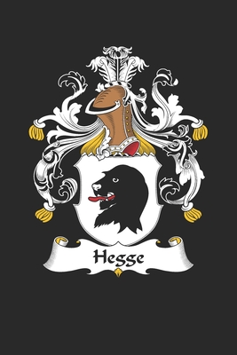 Read Online Hegge: Hegge Coat of Arms and Family Crest Notebook Journal (6 x 9 - 100 pages) - Hegge Family file in ePub