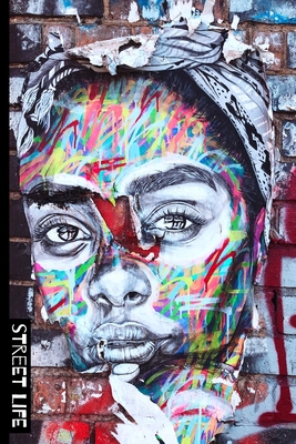 Read Street Life: School Subject Notebook, 6x9 120 page lined paperback notebook. - Graffitti style street art / murals perfect for the trendy teenager - Paper Company file in ePub