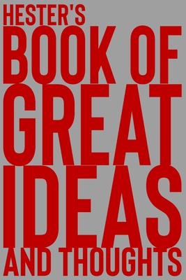 Full Download Hester's Book of Great Ideas and Thoughts: 150 Page Dotted Grid and individually numbered page Notebook with Colour Softcover design. Book format: 6 x 9 in - 2 Scribble file in ePub