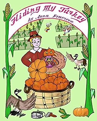 Download Hiding My Turkey (Thanksgiving for Children Book 2) - Anna Remorova file in ePub