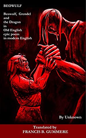 Read Online BEOWULF: Beowulf, Grendel and the Dragon in Old English epic poem in modern English (Illustrated edition) - Unknown | ePub