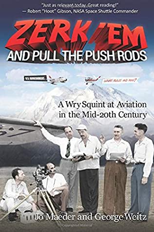 Download Zerk 'Em and Pull the Push Rods: A Wry Squint at Aviation in the Mid-20th Century - Jo Maeder | ePub