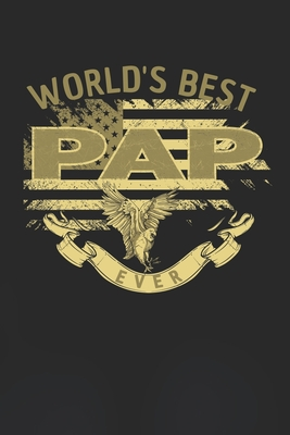 Download World's Best Pap Ever: Family life Grandpa Dad Men love marriage friendship parenting wedding divorce Memory dating Journal Blank Lined Note Book Gift - Family Life Journals file in PDF