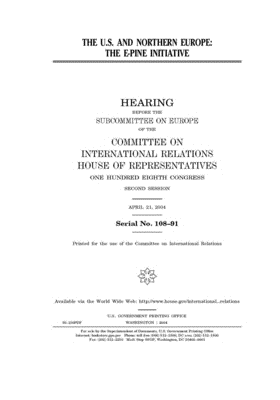 Full Download The U.S. and Northern Europe: the E-PINE initiative - U.S. House of Representatives file in PDF
