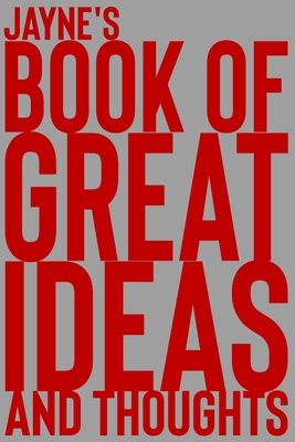 Read Online Jayne's Book of Great Ideas and Thoughts: 150 Page Dotted Grid and individually numbered page Notebook with Colour Softcover design. Book format: 6 x 9 in - 2 Scribble | PDF