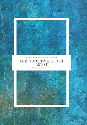 Read Online The Ultimate Lash Artist Appointment Book: 2020 Appointment Diary - Ibeauty Emporium file in PDF