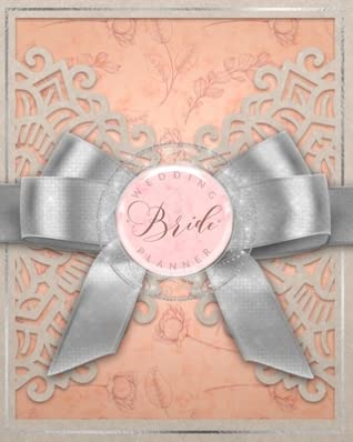 Read Bride Wedding Planner: Wedding Planning Organizer Seating charts Guest Lists Detailed worksheets Checklists Modern Style Design - Akamai Wedding Planners | ePub