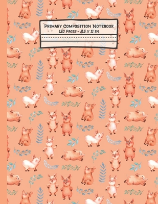 Read Pigs Primary Composition Notebook: Pig Gifts: Blank Paperback Story Journal or K-2 Notebook for School: Picture Space And Dashed Midline: 8.5 x 11 - Creabooks Publishings | ePub