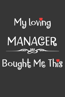 Read My Loving Manager Bought Me This Notebook: Lined Journal, 120 Pages, 6 x 9, Affordable Gift Journal Matte Finish - Positive Party Publishing file in ePub