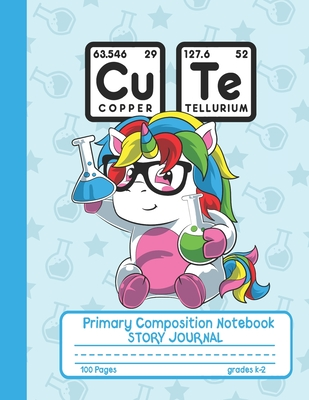 Full Download Primary Composition Notebook Story Journal: Cute Unicorn Scientist Notebook with Picture Space and Handwriting Practice Paper for Kids in Kindergarten, First and Second Grade, 100 Blank Writing Pages with Dotted Midline for Elementary School Students - Qolored Dreams Press file in ePub