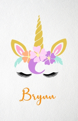 Read Brynn A5 Lined Notebook 110 Pages: Funny Blank Journal For Lovely Magical Unicorn Face Dream Family First Name Middle Last Surname. Unique Student Teacher Scrapbook/ Composition Great For Home School Writing - Whisky Man Gift Personal Popular Design file in PDF