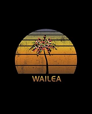 Download Wailea: Christmas Journal Notebook With Retro Hawaiian Sunset. Complete Shopping Organizer Holiday Food Meal Party Planner Budget Expense Tracker With Soft Cover 7.5 x 9.25, 120 Pages. -  file in PDF