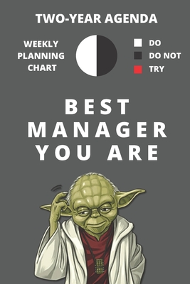 Read Online 2020 & 2021 Two-Year Weekly Planner For Best Manager Gift Funny Yoda Quote Appointment Book Two Year Daily Agenda Notebook Managing Career: Star Wars Fan Daily Logbook Month Calendar: 2 Years of Monthly Plans Personal Day Log For Boss or Job Note - Jb Books | ePub