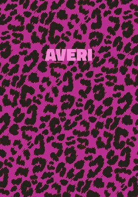 Read Averi: Personalized Pink Leopard Print Notebook (Animal Skin Pattern). College Ruled (Lined) Journal for Notes, Diary, Journaling. Wild Cat Theme Design with Cheetah Fur Graphic -  file in ePub