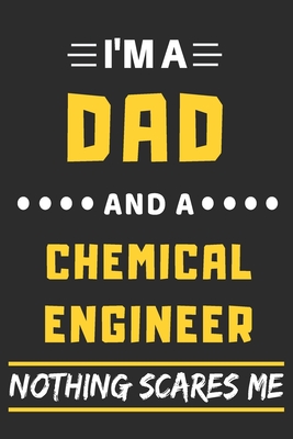 Download I'm A Dad And A chemical Engineer Nothing Scares Me: lined notebook, funny gift for fathers - Moh Stro file in PDF