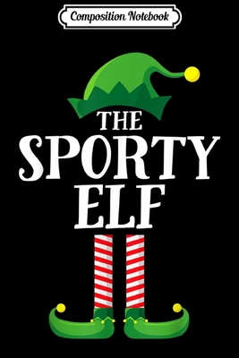 Read Composition Notebook: Sporty Elf Matching Family Group Christmas Party Pajama Journal/Notebook Blank Lined Ruled 6x9 100 Pages - Ines Kuhne file in ePub