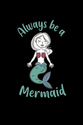 Download Always be a Mermaid: 6x9 MERMAID blank with numbers paper notebook notes -  | PDF