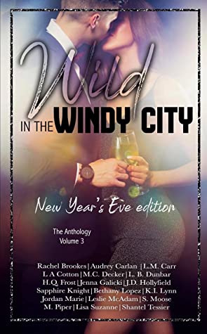 Read Online Wild In The Windy City: The Anthology Volume 3 - Rachel Brookes | PDF