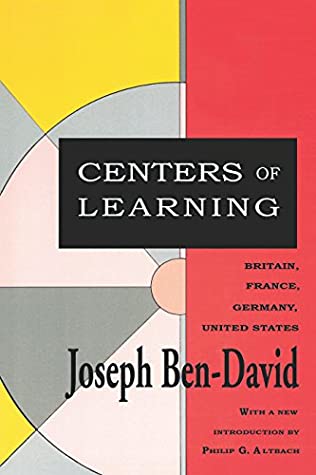 Download Centers of Learning: Britain, France, Germany, United States (Foundations of Higher Education) - Joseph Ben-David | ePub
