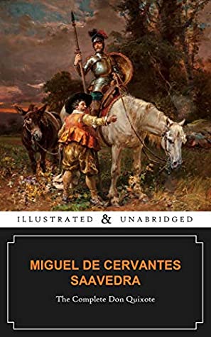 Full Download The Complete Illustrated Don Quixote: Volumes 1 and 2 (Papillon Illustrated Classics) - Miguel de Cervantes Saavedra | PDF