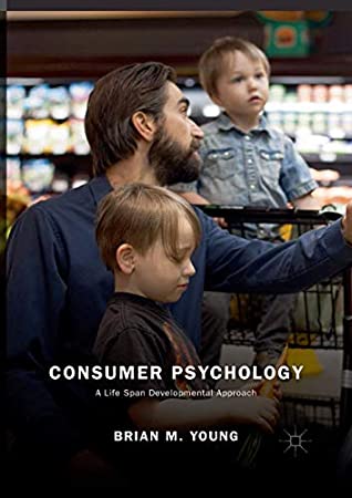 Download Consumer Psychology: A Life Span Developmental Approach - Brian M. Young | ePub