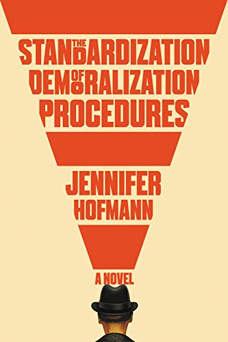 Read Online The Standardization of Demoralization Procedures - Jennifer Hofmann | PDF
