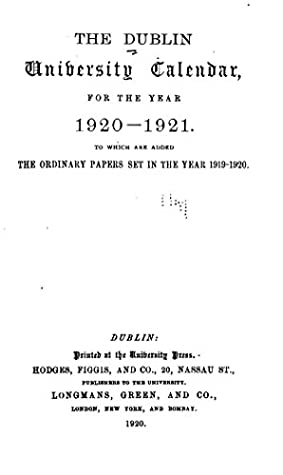 Full Download The Dublin University Calendar for the Year 1920-1921 - Dublin University file in ePub