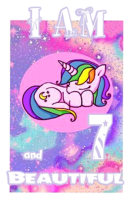 Read I am 7 and Beautiful: Unicorn Journal A Happy Birthday 7 Years Old Unicorn Journal Notebook for Kids, Birthday Unicorn Journal for Girls / 7 Year Old Birthday Gift for Girls! - Unicorn Zigzag | PDF