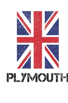 Read Plymouth: Plymouth Union Jack Flag Blank Travel Journal Diary Notebook forPlymouth And England (6X9, 120 pages) - England United Ki Union Jack Publishing | PDF