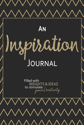 Read Online An Inspiration Journal: Filled With Insights and Ideas to Stimulate Your Creativity - 6x9 Notebook with Blank Lined Pages to Capture Your Thoughts - Black Gold Zigzag Design - Purple Ladybug Journals file in PDF