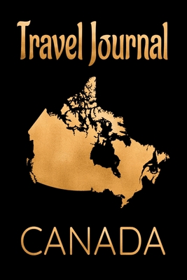 Read Online Travel Journal Canada: Blank Lined Travel Journal. Pretty Lined Notebook & Diary For Writing And Note Taking For Travelers.(120 Blank Lined Pages - 6x9 Inches) - Grabitees Prints | ePub