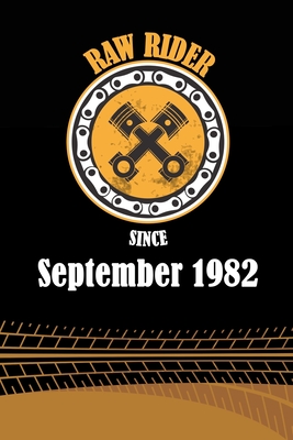 Full Download Raw Rider Since September 1982: Initial Raw Rider Since September 1982 Notebook for Motorcycle Rider, Black & Yellow 6 x 9 with 120 pages Soft Matte Cover - Motorcycle Vintage Birthday Publishing | PDF