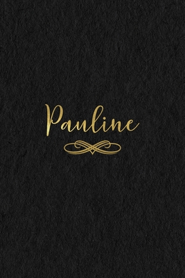 Download Pauline: Personalized Journal to Write In Black Gold Custom Name Line Notebook - Jessica Ashley | PDF