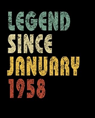 Download Legend Since January 1958: Retro Birthday Gift Notebook With Lined Wide Ruled Paper. Funny Quote Sayings 7.5 x 9.25 Notepad Journal For Taking Notes For People Born In January 1958. -  | ePub