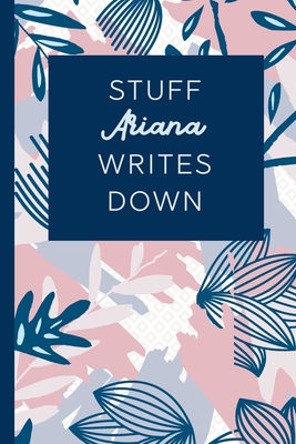 Full Download Stuff Ariana Writes Down: Personalized Journal / Notebook (6 x 9 inch) STUNNING Navy Blue and Mauve Blush Pink Pattern -  | ePub
