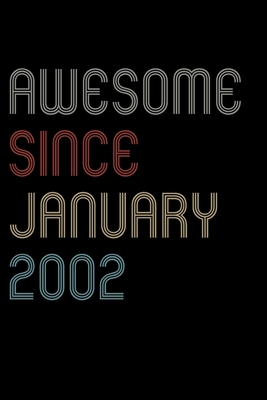 Download Awesome Since 2002 January Notebook Birthday Gift: Blank Lined Notebook / Journal Gift, 120 Pages, 6x9, Soft Cover, Matte Finish - Diamond House Books file in ePub
