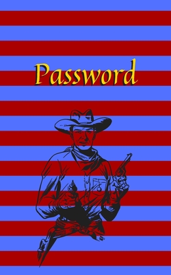 Full Download Password: An Organizer for All Your Passwords, Password Log Book, Internet Password Organizer, Alphabetical Password Book, Logbook To Protect Usernames and  notebook, password book small 5 x 8 - Tony Tang | ePub