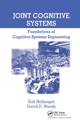 Full Download Joint Cognitive Systems: Foundations of Cognitive Systems Engineering - Erik Hollnagel file in PDF