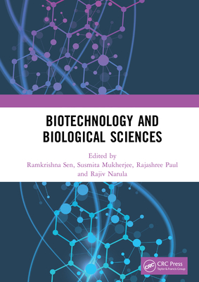 Read Online Biotechnology and Biological Sciences: Proceedings of the 3rd International Conference of Biotechnology and Biological Sciences (Biospectrum 2019), August 8-10, 2019, Kolkata, India - Ramkrishna Sen file in ePub