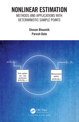 Read Nonlinear Estimation: Methods and Applications with Deterministic Sample Points - Shovan Bhaumik | PDF