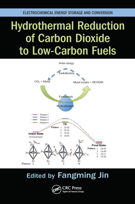 Full Download Hydrothermal Reduction of Carbon Dioxide to Low-Carbon Fuels - Fangming Jin file in PDF