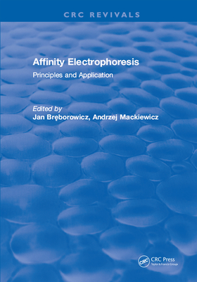 Read Affinity Electrophoresis: Principles and Clinical Application - Jan Breborowicz file in PDF