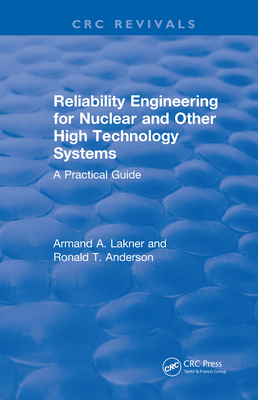 Download Reliability Engineering for Nuclear and Other High Technology Systems (1985): A Practical Guide - A a Lakner | ePub