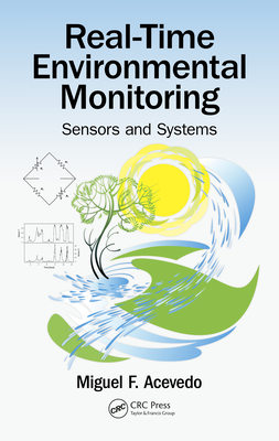 Full Download Real-Time Environmental Monitoring: Sensors and Systems - Miguel F Acevedo | ePub