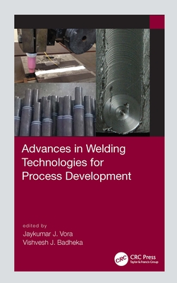Full Download Advances in Welding Technologies for Process Development - Jaykumar Vora | ePub